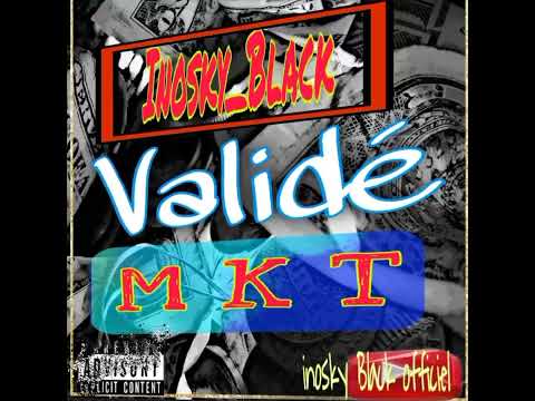 Inosky Black_-_Validé ft Master MKT [Audio Officielle]