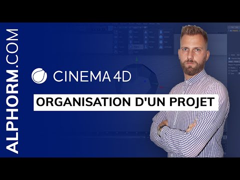 Formation Cinema 4D R19 Perfectionnement | Organisation d un projet