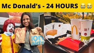 Eating Only Mc Donald’s for 24 Hours 😱😱 *Gone Wrong* | So Saute