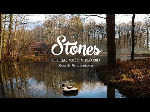 Alexander McKay - Stones Official Music Video 2017