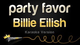 Billie Eilish - party favor (Karaoke Version)