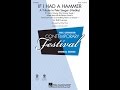 If I Had A Hammer: A Tribute To Pete Seeger (Medley) (SATB Choir) - Arranged by Kirby Shaw