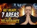 GET READY -  7 AREAS OF FULL RESTORATION AND DELIVERANCE