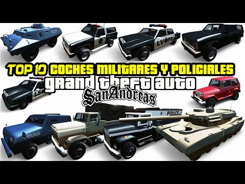 TOP 10 COCHES MILITARES, POLICIALES, Y RHINO, en GTA San Andreas