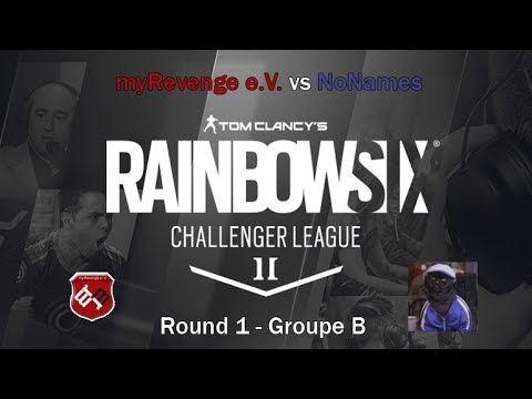 [R6S] Demi-finale ESL Challenger League S2 Groupe B 2017 Europe : myRevenge e.V. vs NoNames