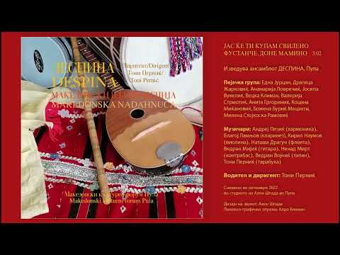 DESPINA - Jas k’e ti kupam svileno fustanče