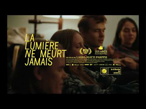 Bande-annonce La Lumière ne meurt Jamais - Réalisation Lauri-Matti Parppei Les Alchimistes Films