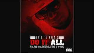 Joe Young feat. The Game,Rick Ross,Cashis & K Young - "Do It All"