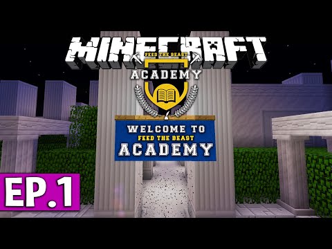 GOGO LE PROFESSEUR ! | Minecraft Moddé - FTB Academy | Ep# 1