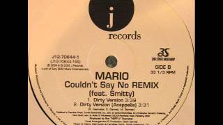 Mario ft. Smitty - Couldnt Say No (Remix)