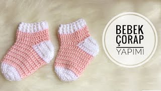 BEBEK ÇORAP YAPIMI ( Baby Socks Crochet Tutorial)