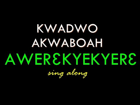 Kwadwo Akoaboah - Awerekyekyere