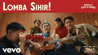 Download lagu Lomba Sihir - Lomba Sihir! mp3 Download lagu Lomba Sihir - Lomba Sihir! mp3