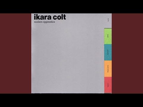 Wanna Be That Way - Ikara Colt