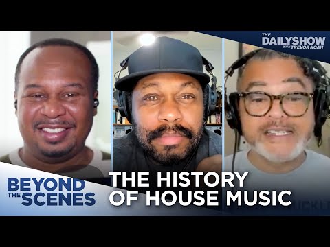 The Forgotten Black and Queer History of House Music - Beyond the Scenes | The Daily Show