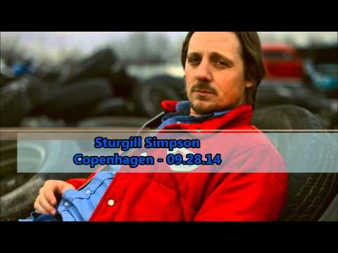 Sturgill Simpson - Copenhagen - 9.24.14