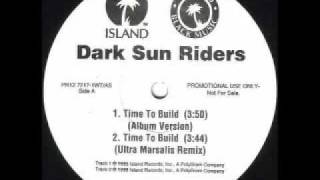 Dark Sun Riders - Time To Build (Ultra Marsalis Remix)