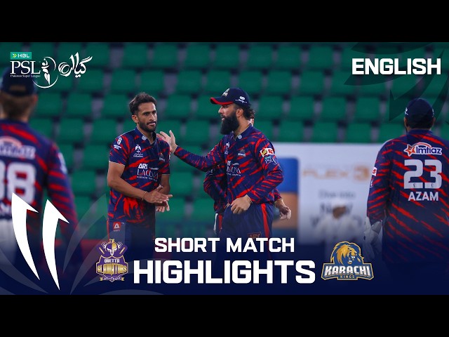 Short Highlights | Quetta Gladiators vs Karachi Kings | English | Match 2 | HBL PSL 11 | MZB1K