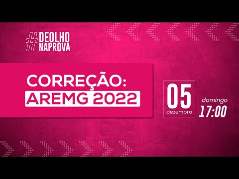 De olho na prova: correção AREMG - PSU-MG 2022