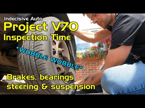 Project V70 - Inspection Time - Brakes, bearings, steering & suspension