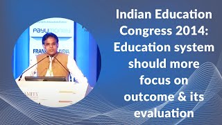 Indian Education Congress 2014: Coordinate technology with teacher training to get better results image
