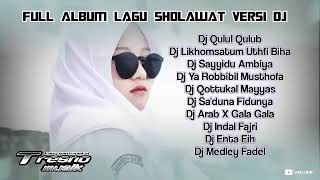 Download lagu DJ SHOLAWAT FULL ALBUM TERBARU QULUL QULUB LIKHOMS... mp3
