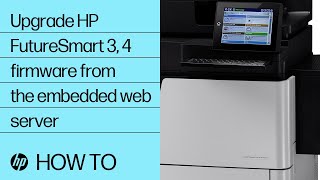 How to Upgrade the Firmware from the Embedded Web Server on HP Enterprise and Managed Printers - FutureSmart 3 to FutureSmart 4