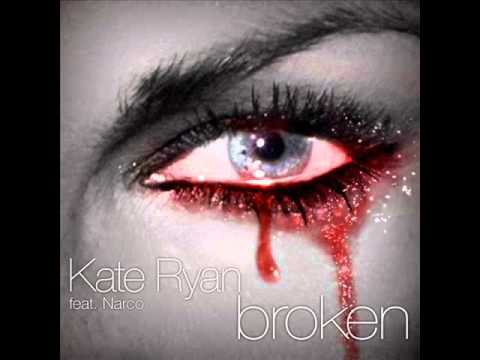 Kate Ryan feat. Narco - Broken (Danny Oton Iberian Remix)