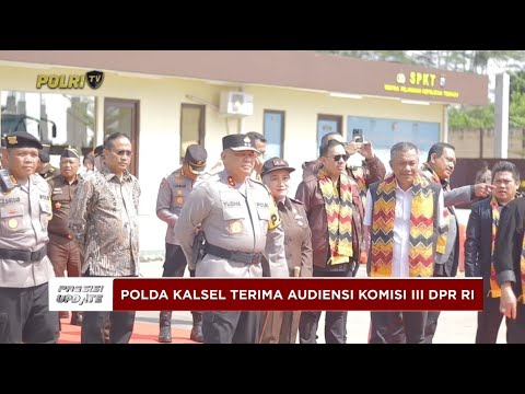 PRESISI UPDATE: POLDA KALSEL TERIMA KUNJUNGAN KOMISI 3 DPR 14/02/2025 08.00