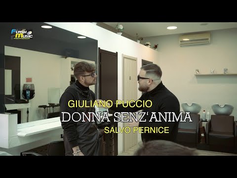 Giuliano Puccio FT Salvo Pernice - Donna Senz'Anima ( Video Ufficiale 2021 )