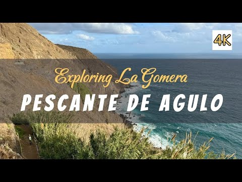 PESCANTE de AGULO La Gomera - Hike - Spain 4K