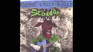 Sebadoh - Gimme Indie Rock (1991)