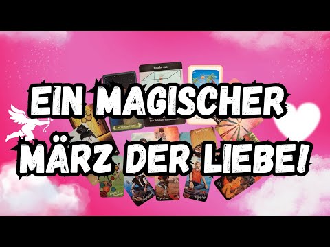 LOVE IS IN THE AIR! 💕💭 DEIN MÄRZ BRINGT DIR *DAS* FÜR DIE LIEBE... 👀❤️‍🔥❤️