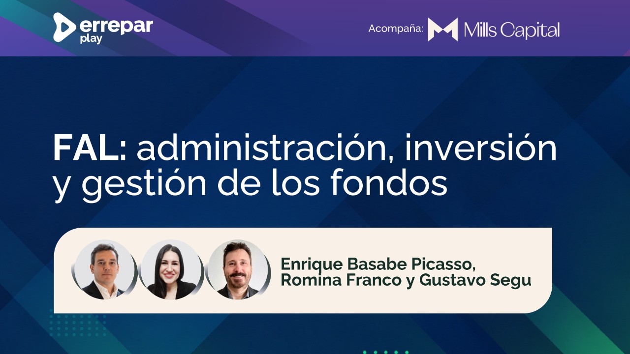 FAL: administración, inversión y gestión de los fondos