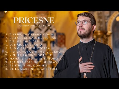 Colaj cele mai frumoase PRICESNE 2 [4K] - Arhidiacon Vlad Roșu