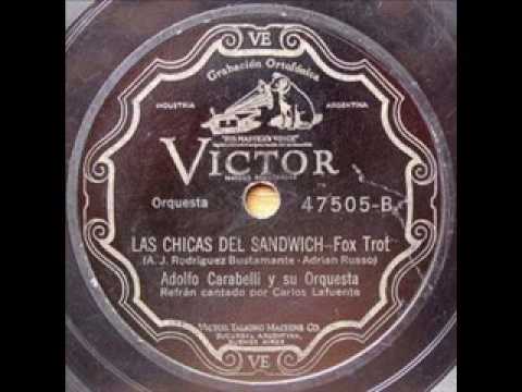 Las chicas del sandwich - Orq. Adolfo Carabelli canta Carlos Lafuente (1930)