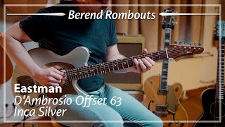 Video thumbnail for Eastman D'Ambrosio Offset 63 Inca Silver played by Berend Rombouts | Demo by TFOA Demos