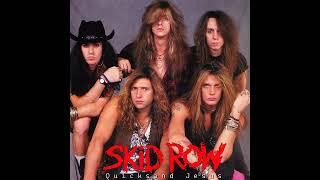 Skid Row - Quicksand Jesus