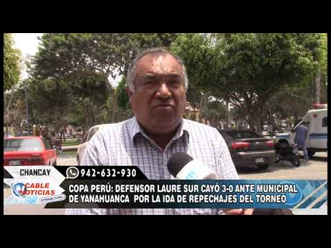COPA PERÚ DEFENSOR LAURE SUR CAYÓ 30 ANTE MUNICIPAL DE YANAHUANCA POR LA IDA DE REPECHAJES DEL TO