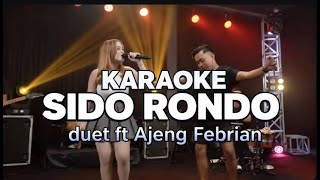 Download lagu KARAOKE SIDORODO FT AJENG FEBRIAN no vocal cowok mp3 Download lagu KARAOKE SIDORODO FT AJENG FEBRIAN no vocal cowok mp3