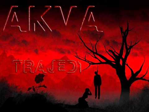 Akva - Trajedi