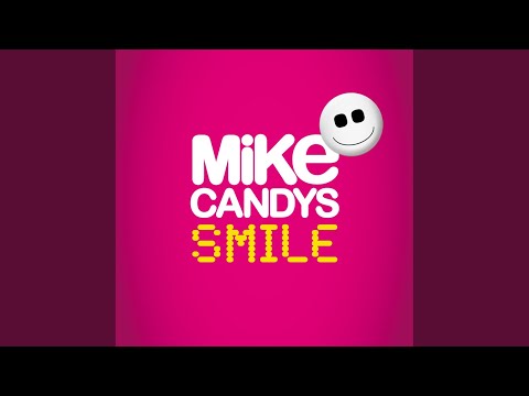 download lagu mp3 mp4 Mike Candys Smile, download lagu Mike Candys Smile gratis, unduh video klip Mike Candys Smile