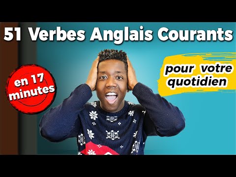 51 Verbes Anglais Importants pour la Conversation Quotidienne