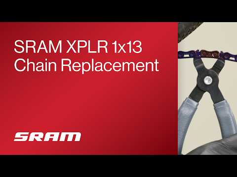 SRAM XPLR 1x13 Chain Replacement
