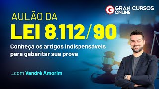 Aulão da Lei 8112/90: assista agora e conheça os artigos indispensáveis para gabaritar sua prova
