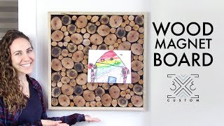 Wood Magnet Board // Wall Art Challenge // DIY Project // How To Cut Logs