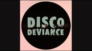 Deep & Disco Edits - Feel The Love (Disco Deviance 27)