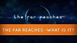 Видео 1 к игре Far Reaches