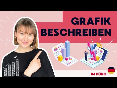 Eine Grafik beschreiben | Redemittel und Beispiele | 🔥Kostenloses PDF | Deutsch B2/C1