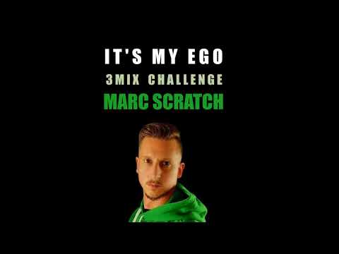 It's My Ego (3Mix Challenge Marc Scratch Verse) @IceCubeCubevision @ScarfaceBrotherMob